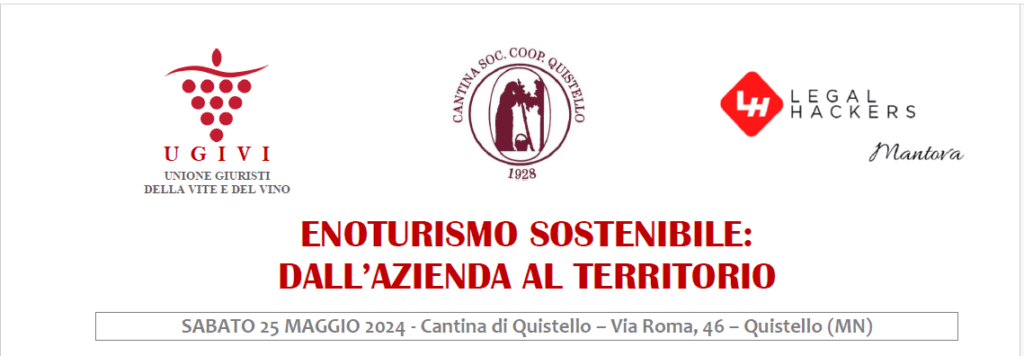 ENOTURISMO SOSTENIBILE - CONVEGNO UGIVI 25 05 2024 QUISTELLO (MN) 1